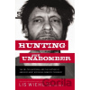 Hunting the Unabomber - Lis Wiehl