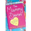 The Mummy Diaries - Rachel Johnson