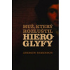 Muž, který rozluštil hieroglyfy