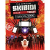 Skibidi: The Official Skibidi Toilet Survival Guide - autor neuvedený