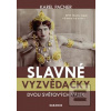 Slavné vyzvědačky dvou s… (Karel Pacner)