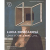 Lucia Dovičáková – Cítim sa ako.../I feel like... - Miroslava Urbanová