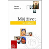 Môj život so svätými - James Martin SJ