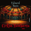 Eduard Bass: Cirkus Humberto (1961)