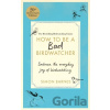 How to Be a Bad Birdwatcher Anniversary Edition Barnes Simon