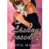 Láskou posedlá - Chris Manby
