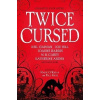 Twice Cursed: An Anthology - Neil Gaiman