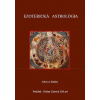 Ezoterická Astrológia - Alice. A. Bailey