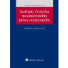 Instituty českého mezinárodního práva soukromého - Rozehnalová Naděžda