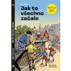 Rychlé šípy: Jak to všechno začalo - Jaroslav Foglar, Eva Malá
