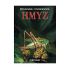 Hmyz - Zahradník Jiří, Severa František