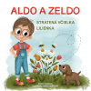 Aldo a Zeldo. Stratená včielka Lilienka - Renáta Szabová