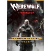 Werewolf: The Apocalypse - Earthblood - Champion of Gaia Pack (DLC)