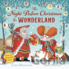 The Night Before Christmas in Wonderland - Kate Hindley (ilustrátor), Carys Bexington