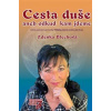Cesta duše, aneb odkud kam jdeme