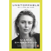 Unstoppable : My Life So Far