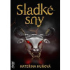 Sladké sny - Huňová Kateřina