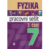 Fyzika 7 - 2. část pracovní sešit pro praktické ZŠ