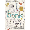 Bonk - Mary Roach