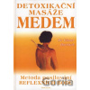 Detoxikační masáže medem - Günter Harnisch
