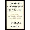 The Age of Surveillance Capitalism
