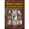 Výroky slávnych pre bystré hlavy - Kolektív