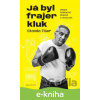 E-kniha Já byl frajer kluk - Stanislav Tišer