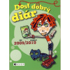 Dosť dobrý diár júl 2009 – august 2010