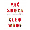 Reč srdca - Cleo Wade