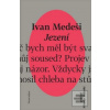 Jezení (Ivan Medeši)