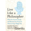 Live Like A Philosopher - Massimo Pigliucci