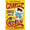 Charlie Changes Into a Chicken - Sam Copeland