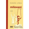 Milovaní - Eugen Liška