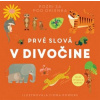 V divočine - Prvé slová | Powers Fiona