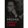 Případ Adolf Loos