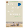We´ll Always Have Summer - Jenny Han