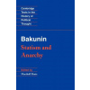 Bakunin: Statism and Anarchy