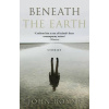 Beneath the Earth
