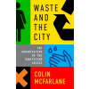 Waste and the City