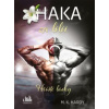 Haka za lilii - M. K. Hardy