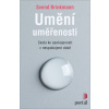 Umění uměřenosti - Svend Brinkmann