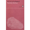 All Art Is Ecological - Timothy Morton, Penguin Books Ltd