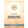 Ústavné právo Európskej únie - Tomáš Alman