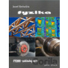 Fyzika - Základný kurz pre SOŠ, učebnica fyziky pre SOŠ - Jozef Beňuška