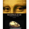 Masterpieces of Art : From Ancient Times to the Present
