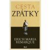 Cesta zpátky - Erich Maria Remarque