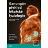 Ganongův přehled lékařsk… (Kim E. Barrett; Susan M. Barman; Heddwen L. Brooks)