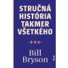 Stručná história takmer všetkého - Bill Bryson