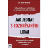 Jak jednat s rozhněvanými lidmi - Martin Ryan Dr.