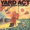 YARD ACT - WHERE\'S MY UTOPIA? LP